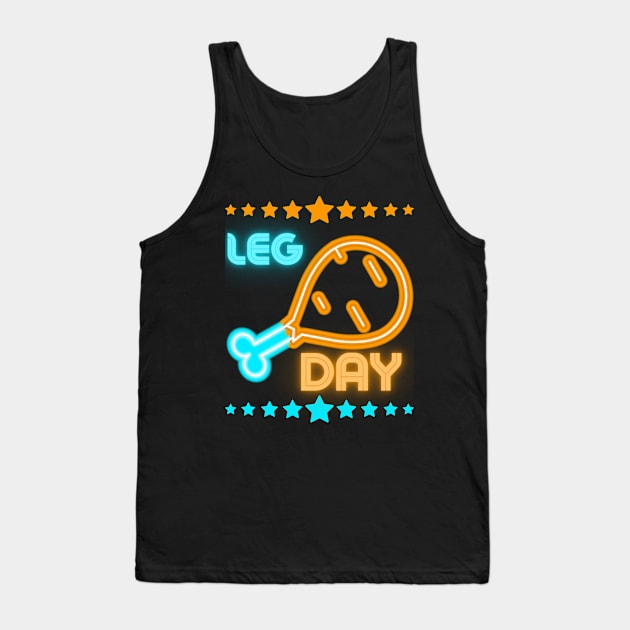 Funny Leg Day Chicken Leg Tank Top by MagicTrick